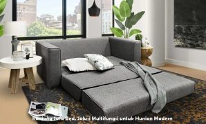 Ranjang Sofa Bed, Solusi Multifungsi untuk Hunian Modern Ranjang Sofa Bed, Solusi Multifungsi untuk Hunian Modern